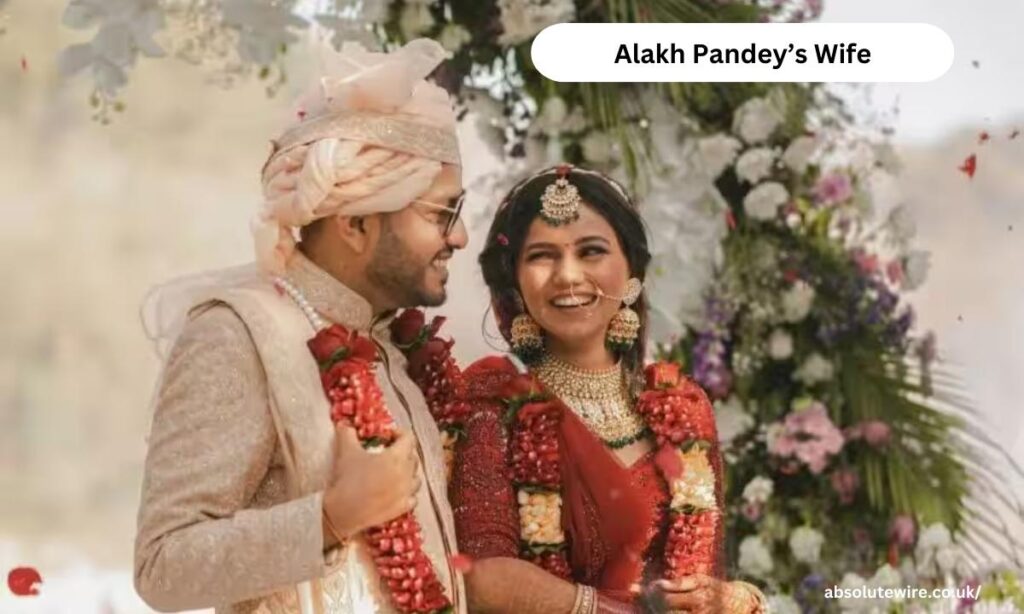 Alakh Pandey's Wife