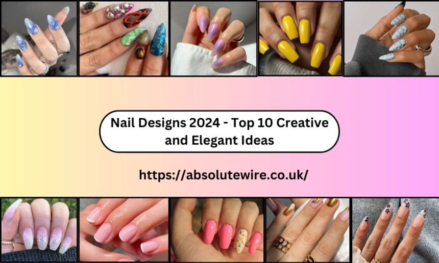 Nail Designs 2024