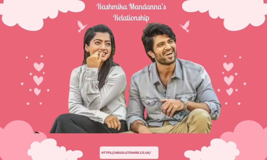 Rashmika Mandanna's Relationship