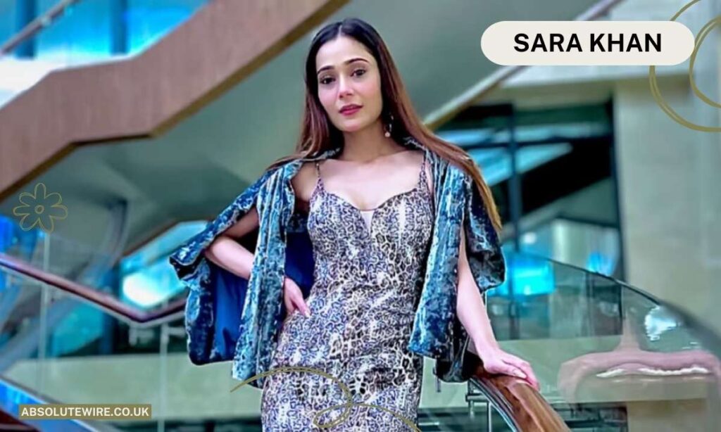 Sara Khan: